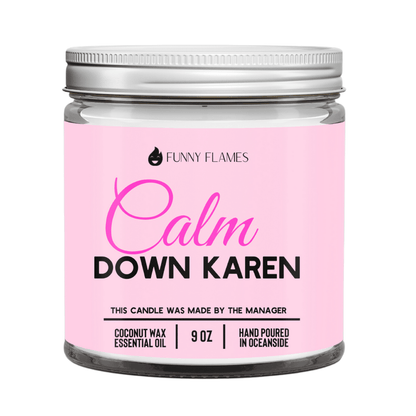 Calm down Karen - Transpire