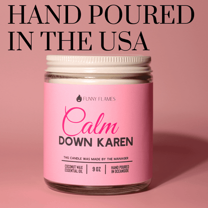 Calm down Karen - Transpire